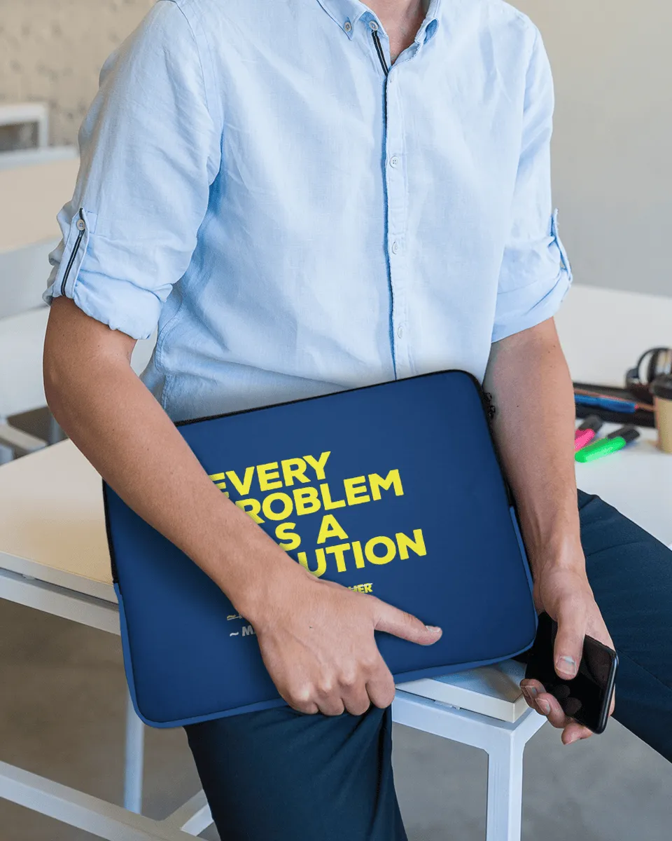 Every Problem Has a Solution - Teachers Favorite Motivational Dialogue Sleeve Bag